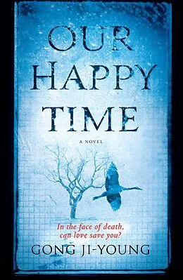 E-Book (epub) Our Happy Time von Gong Ji-Young