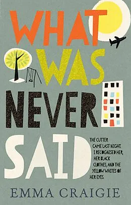 E-Book (epub) What Was Never Said von Emma Craigie