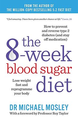 Poche format B The 6 Week Blood Sugar Diet de Michael Mosley