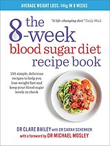 Couverture cartonnée The 8-Week Blood Sugar Diet Recipe Book de Dr Clare Bailey