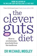 E-Book (epub) The Clever Guts Diet von Dr Michael Mosley