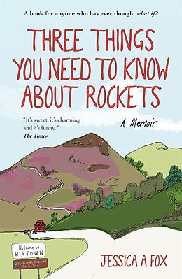 Kartonierter Einband Three Things You Need to Know About Rockets von Jessica Fox