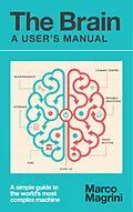 E-Book (epub) The Brain: A User's Manual von Marco Magrini