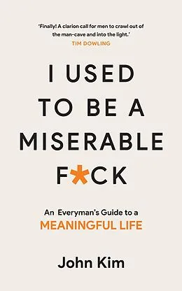 E-Book (epub) I Used to be a Miserable F*ck von John Kim