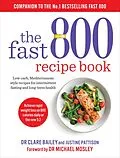 E-Book (epub) The Fast 800 Recipe Book von Clare Bailey, Justine Pattison