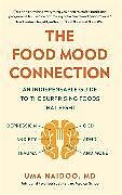 Kartonierter Einband The Food Mood Connection von Uma Naidoo