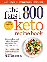 Couverture cartonnée The Fast 800 Keto Recipe Book de Dr Clare Bailey, Kathryn Bruton