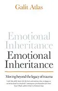 E-Book (epub) Emotional Inheritance von Galit Atlas