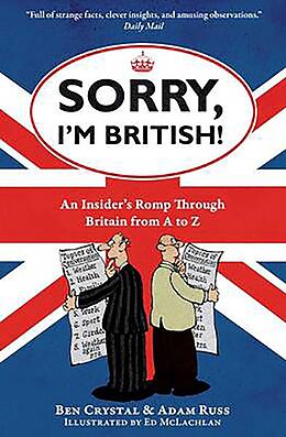 E-Book (epub) Sorry, I'm British! von Ben Crystal, Adam Russ, Ed McLachlan