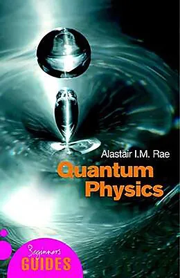 E-Book (epub) Quantum Physics von Alastair Rae