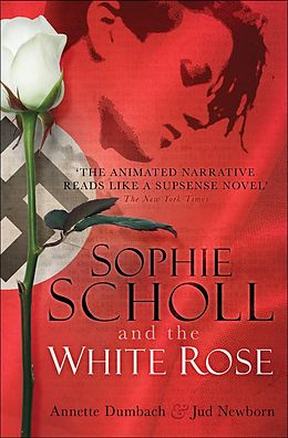E-Book (epub) Sophie Scholl and the White Rose von Jud Newborn