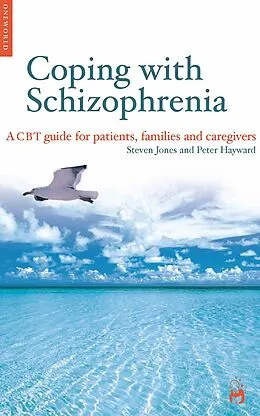 E-Book (epub) Coping with Schizophrenia von Steven Jones, Peter Hayward