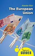 E-Book (epub) The European Union von Alasdair Blair