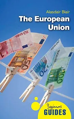 E-Book (epub) The European Union von Alasdair Blair
