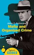 E-Book (epub) Mafia and Organized Crime von James O. Finckenauer