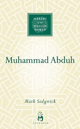 E-Book (epub) Muhammad Abduh von Mark Sedgwick