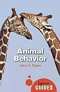 Kartonierter Einband Animal Behavior von Byers John A.