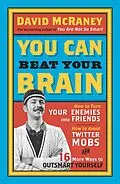 E-Book (epub) You Can Beat Your Brain von David Mcraney