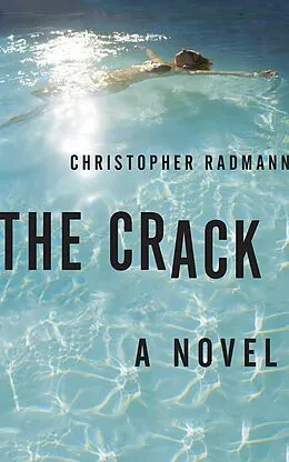 E-Book (epub) The Crack von Christopher Radmann