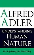 E-Book (epub) Understanding Human Nature von Alfred Adler, Colin Brett