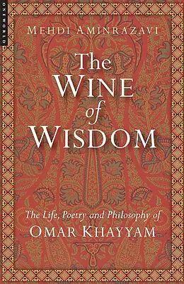 E-Book (epub) The Wine of Wisdom von Mehdi Aminrazavi