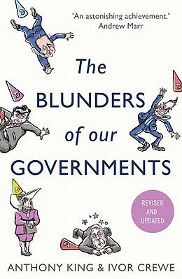 E-Book (epub) The Blunders of our Governments von Anthony King, Ivor Crewe