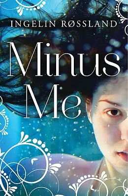 E-Book (epub) Minus Me von Ingelin Rossland
