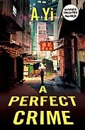 E-Book (epub) A Perfect Crime von A. Yi