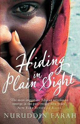 E-Book (epub) Hiding in Plain Sight von Nuruddin Farah