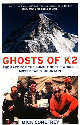 Poche format B The Ghosts of K2 von Mick Conefrey