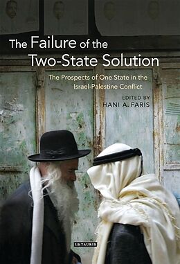 Livre Relié The Failure of the Two-State Solution de Hani Faris