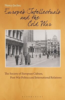 Livre Relié Europe's Intellectuals and the Cold War de Nancy Jachec