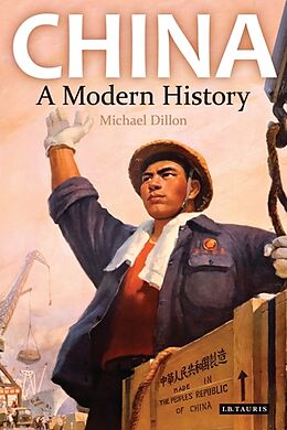 Broché China : A Modern History de Michael Dillon