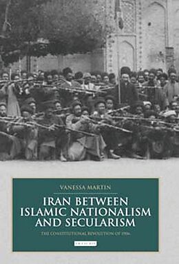 Livre Relié Iran Between Islamic Nationalism and Secularism de Vanessa Martin