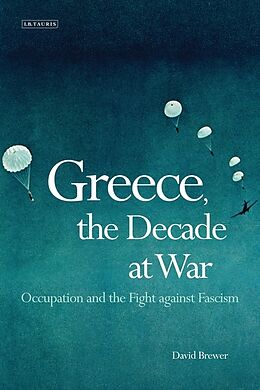 Livre Relié Greece, the Decade of War de David Brewer