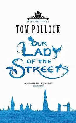 E-Book (epub) Our Lady of the Streets von Tom Pollock