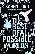 E-Book (epub) The Best of All Possible Worlds von Karen Lord
