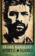 E-Book (epub) White Masks von Elias Khoury