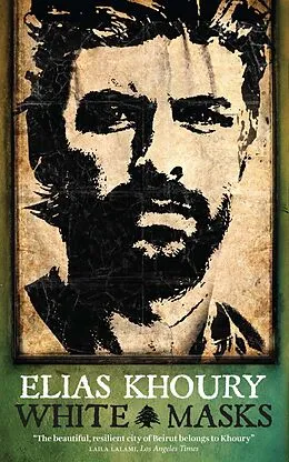 E-Book (epub) White Masks von Elias Khoury