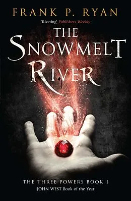E-Book (epub) The Snowmelt River von Frank P. Ryan, Ryan P., Frank