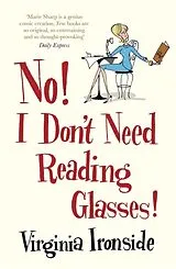 Kartonierter Einband No! I Don't Need Reading Glasses von Ironside Virginia