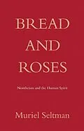 E-Book (epub) Bread and Roses von Muriel Seltman