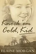 E-Book (epub) Knock 'Em Cold, Kid von Elaine Morgan