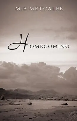 E-Book (epub) Homecoming von M. E. Metcalfe