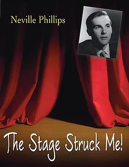 E-Book (epub) Stage Struck Me! von Neville Phillips