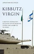 E-Book (epub) Kibbutz Virgin von Jonathan Nicholas