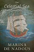 E-Book (epub) Celestial Sea von Marina De Nadous