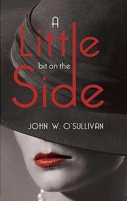 E-Book (epub) Little Bit on the Side von John W O' Sullivan