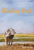 E-Book (epub) Walking Back von Jean Moss