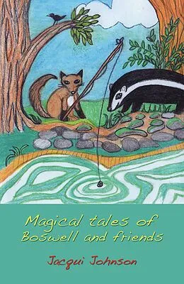 E-Book (epub) Magical Tales of Boswell and Friends von Jacqui Johnson